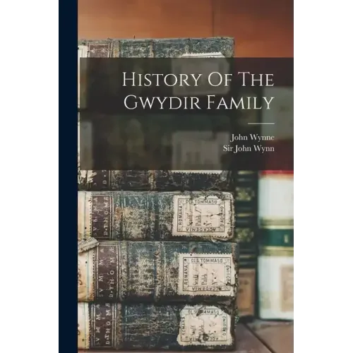 History Of The Gwydir Family