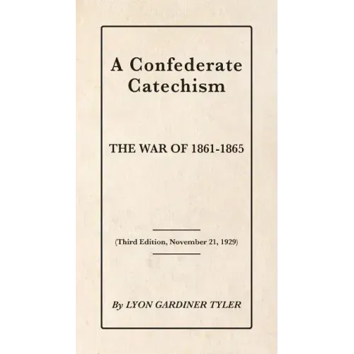 A Confederate Catechism
