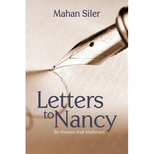 Letters to Nancy: Re-frames that Mattered
