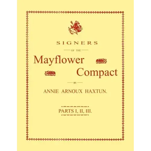 Signers of the Mayflower Compact. Three Parts in One