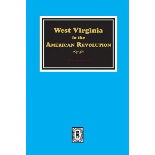 West Virginia in the American Revolution