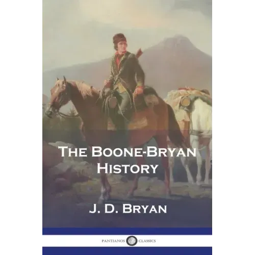 The Boone-Bryan History