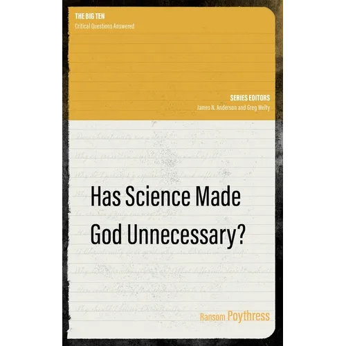Has Science Made God Unnecessary?