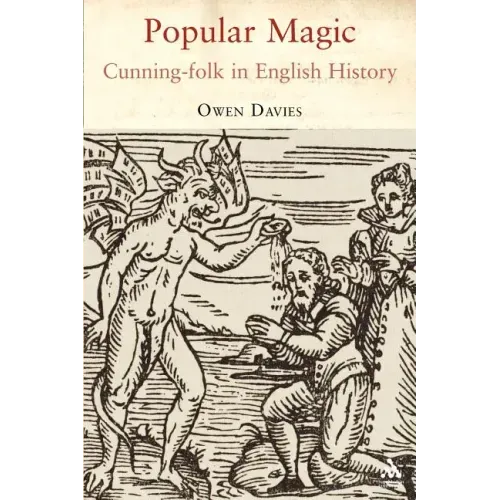 Popular Magic: Cunning-Folk in English History