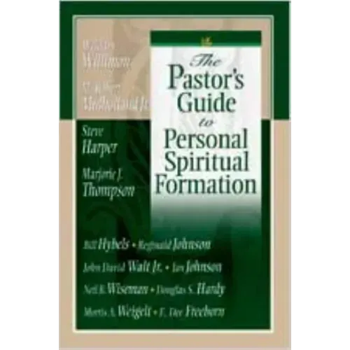 The Pastor's Guide to Personal Spiritual Formation