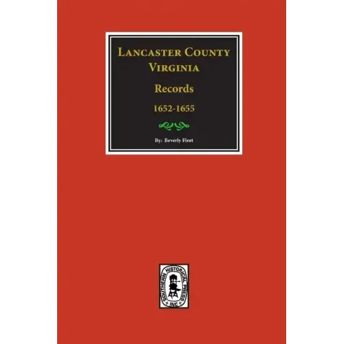 Lancaster County, Virginia Records ( Vol. #22).