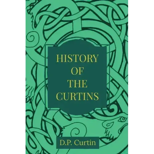 The History of the Curtins