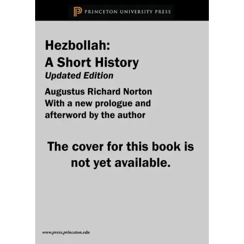 Hezbollah: A Short History Updated and Expanded Third Edition