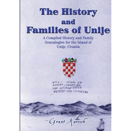 History and Families of the Unije
