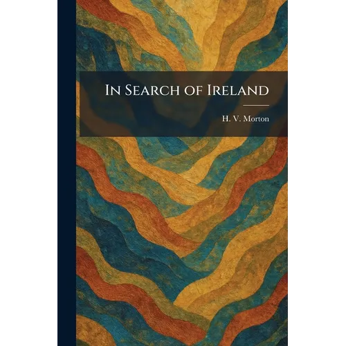 In Search of Ireland