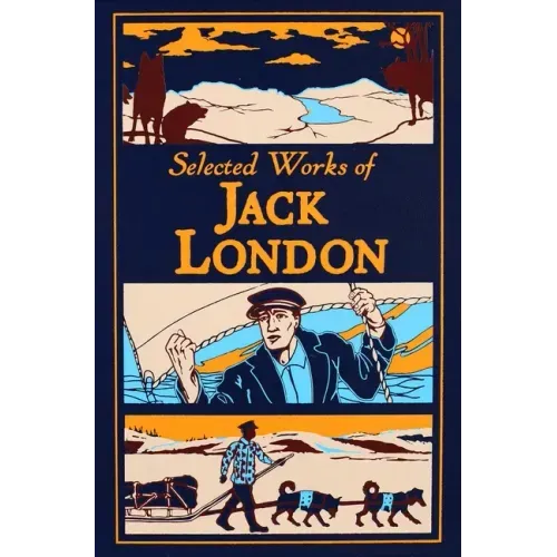 Selected Works of Jack London