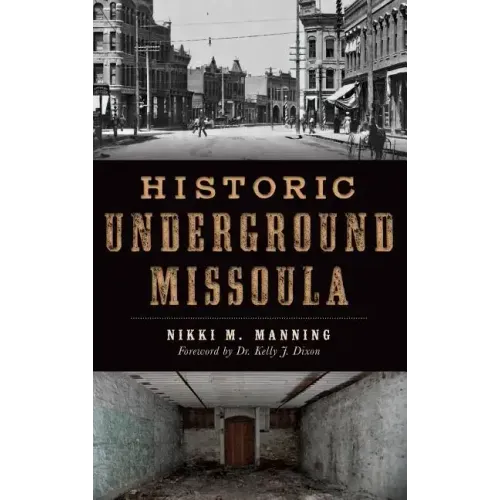 Historic Underground Missoula
