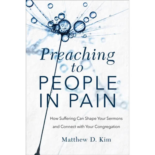 Preaching to People in Pain