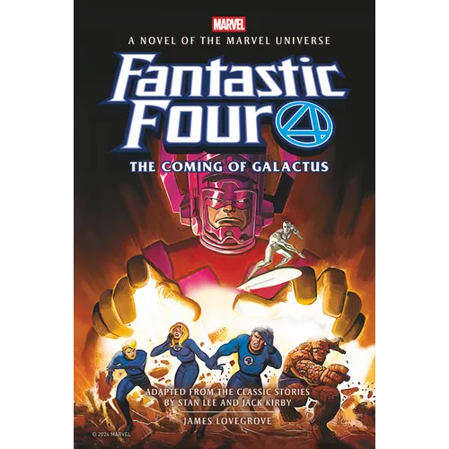 Fantastic Four: The Coming of Galactus Prose Novel