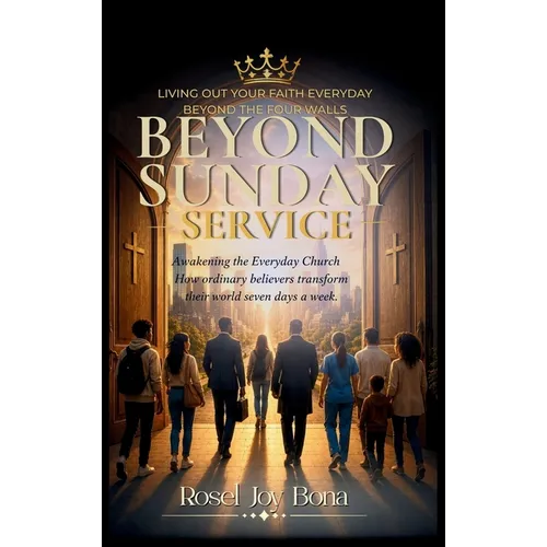 Beyond Sunday Service