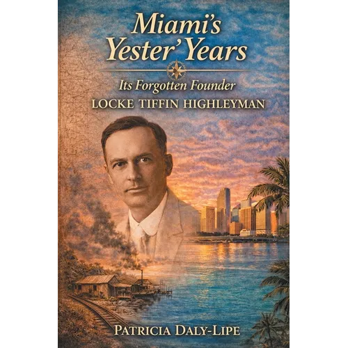Miami's Yester'Years