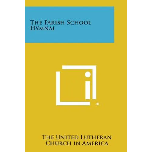 The Parish School Hymnal - Paperback