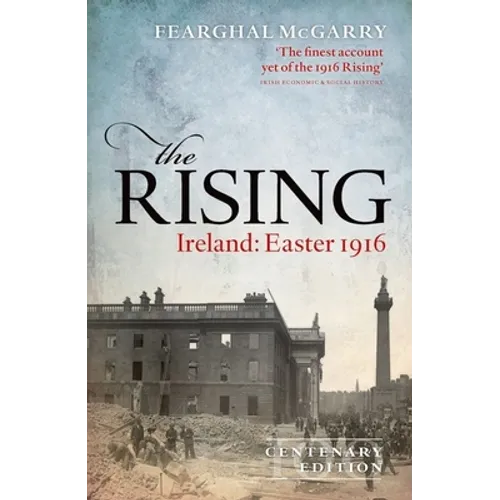 Rising (New Edition): Ireland: Easter 1916 (Centenary)