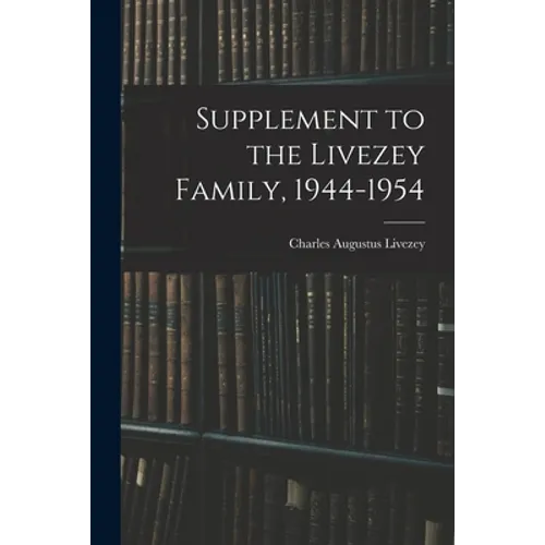 Supplement to the Livezey Family, 1944-1954