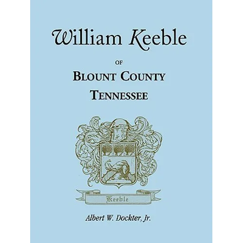William Keeble of Blount County, Tennessee