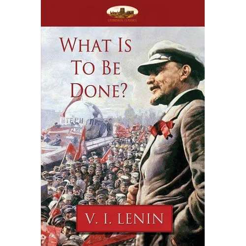 What Is To Be Done?
