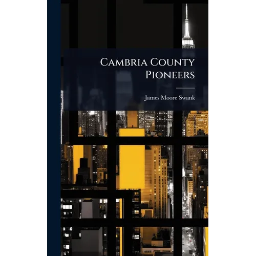 Cambria County Pioneers
