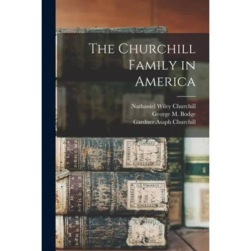 The Churchill Family in America
