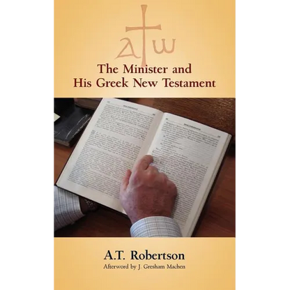 The Minister and His Greek New Testament - Paperback