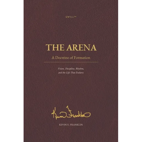 THE ARENA - A Doctrine of Formation