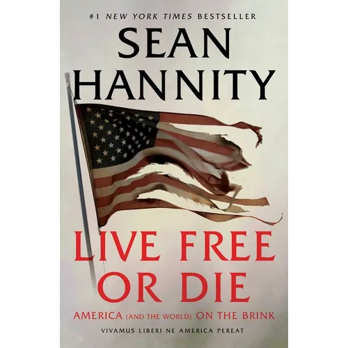 Live Free or Die: America (and the World) on the Brink