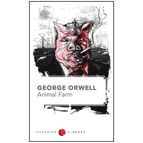 Animal Farm by George Orwell