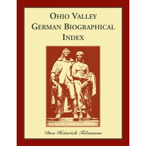 Ohio Valley German Biographical Index