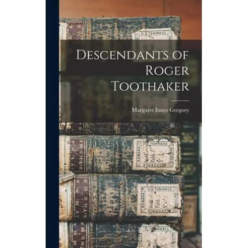Descendants of Roger Toothaker