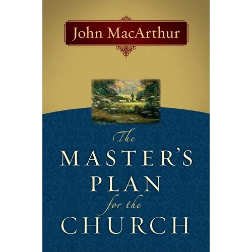 The Master's Plan for the Church