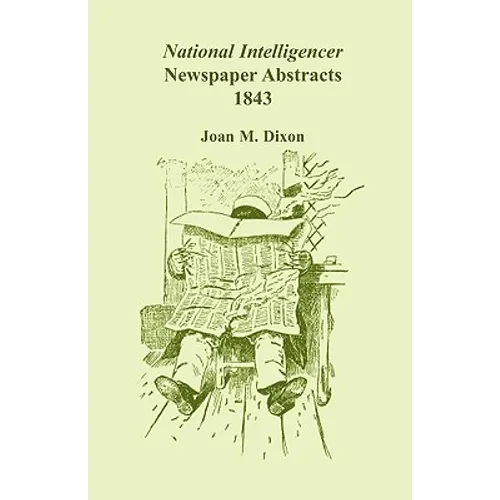 National Intelligencer Newspaper Abstracts, 1843