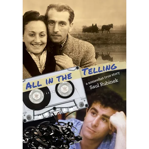 All in the Telling: a somewhat true story
