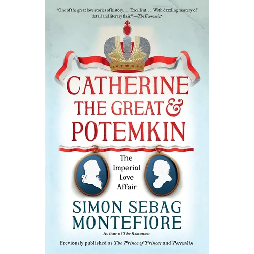 Catherine the Great & Potemkin: The Imperial Love Affair