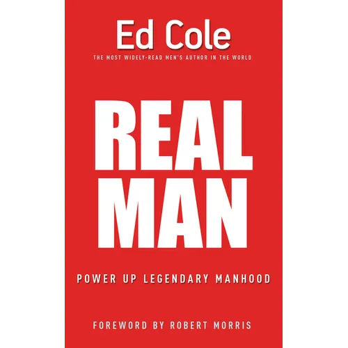 Real Man: Power Up Legendary Manhood