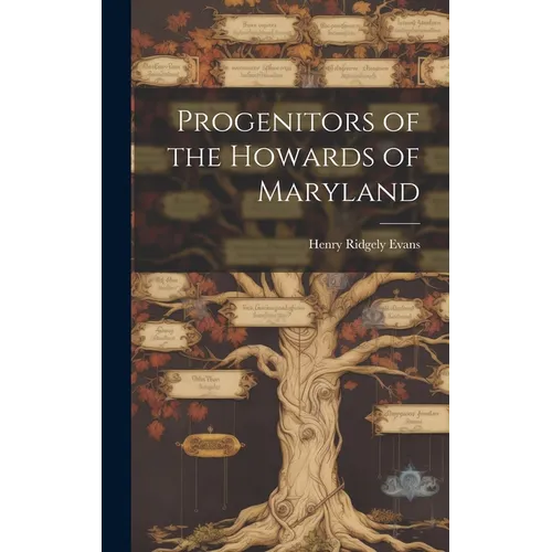 Progenitors of the Howards of Maryland