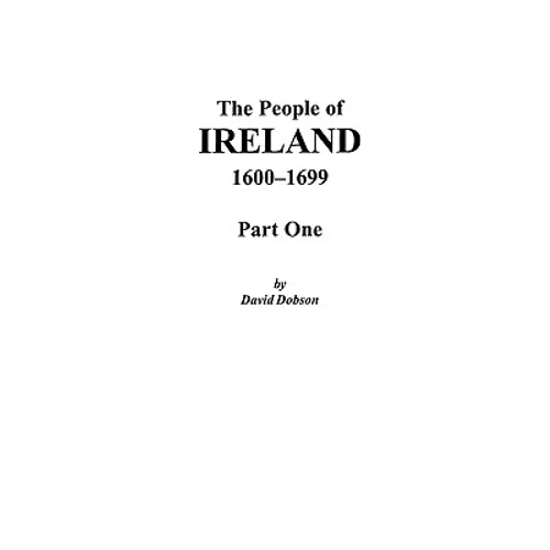 People of Ireland, 1600-1699: Part One