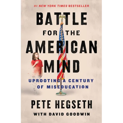 Battle for the American Mind: Uprooting a Century of Miseducation - Paperback