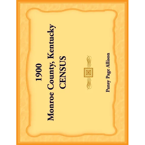 1900 Monroe County, Kentucky Census