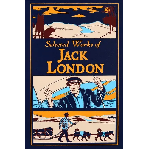 Selected Works of Jack London