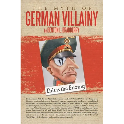 The Myth of German Villainy