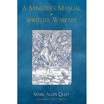 A Minister's Manual for Spiritual Warfare - Hardcover