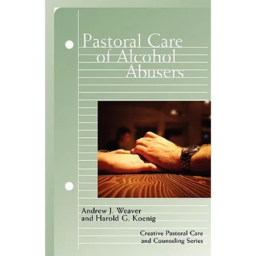 Pastoral Care of Alcohol Abusers