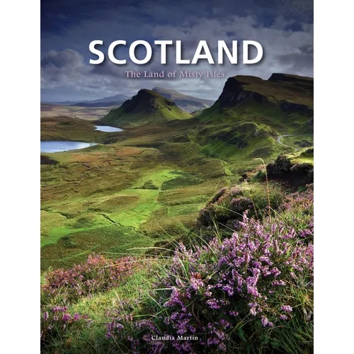 Scotland: The Land of Misty Isles
