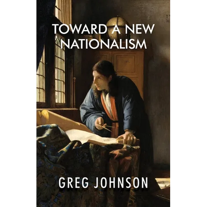 Toward a New Nationalism