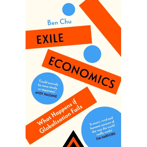 Exile Economics: What Happens If Globalisation Fails