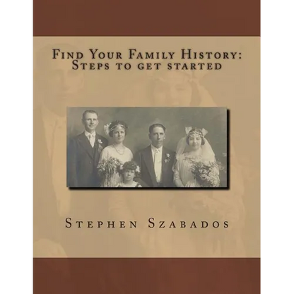 Find Your Family History Steps to get started - Paperback
